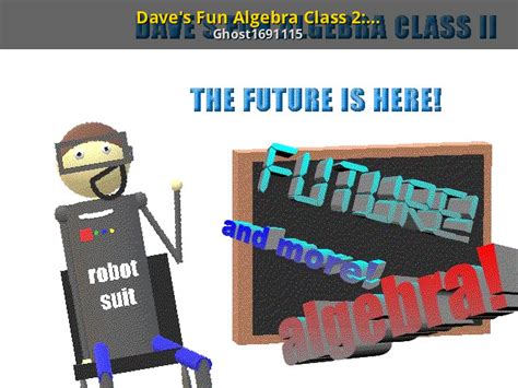 Dave S Fun Algebra Class 2 The Future Is Here [baldi S Basics] [mods]