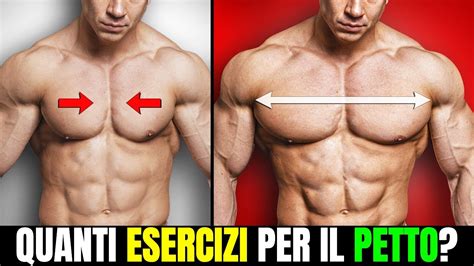 Petto Quanti Esercizi Fare Per Far Crescere I Pettorali Youtube