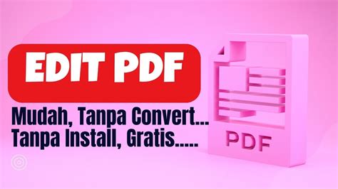 Cara Mudah Edit PDF Tanpa Convert Tanpa Install Dan Gratis YouTube