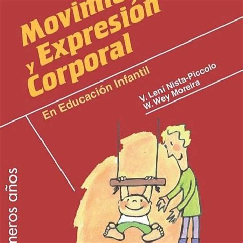 Stream Episode READ EBOOK Movimiento Y Expresi N Corporal En Educaci N