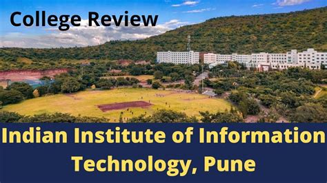 Iiit Pune College Review Campus Tour Hostels Placements Cut