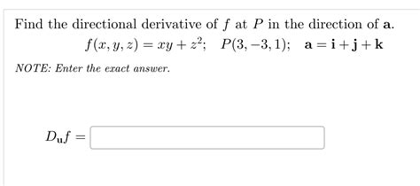 Solved Find The Directional Derivative Of F At P In The Chegg