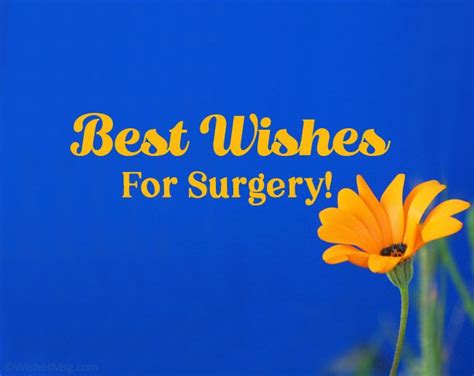 A Yellow Flower With The Words Best Wishes For Surgery On It S Blue