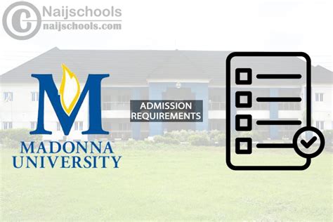 Madonna University Degree Admission Requirements In 20242025 Naijschools