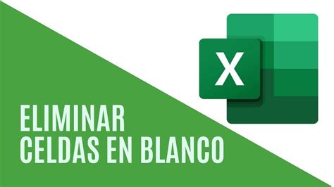 Excel ¿cómo Eliminar Celdas En Blanco O Reemplazar Su Valor Youtube