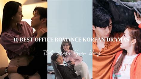 10 Best Office Romance Korean Dramas That Make Your Days Romantic Kdramas Office Romance