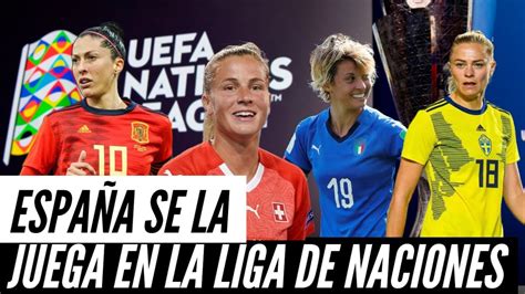 Womens Nations League Selecci N Espa Ola Femenina Se Juega El Pase A