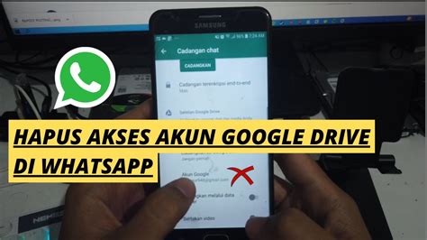 Cara Menghapus Akun Google Drive Di Pencadangan WA YouTube