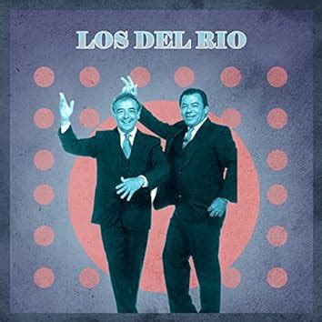 Écoutez Los Del Rio sur Amazon Music