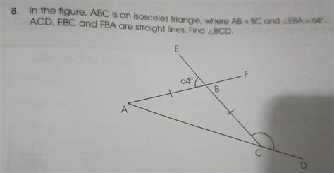 Solved 8 In The Figure Abc Is An Isosceles Triangle Where Abbc And