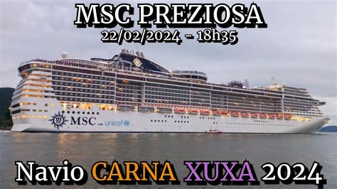 Msc Preziosa Saindo De Santos Navio Carna Xuxa Youtube