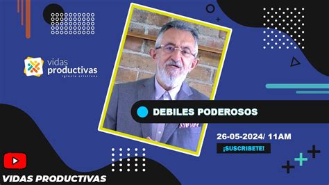 Predica D Biles Poderosos Pastor Bernardo Bejarano Youtube