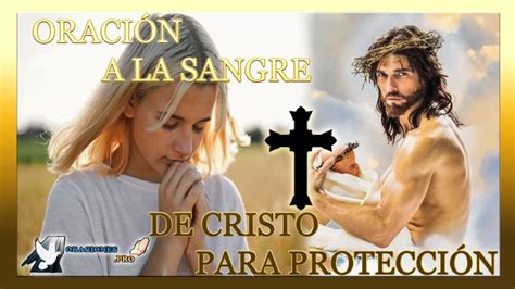 Oración A La Sangre De Cristo Para Protección Ora Con Fe