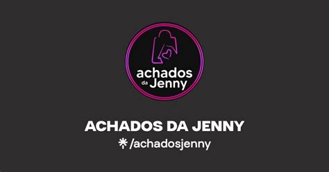 ACHADOS DA JENNY Instagram TikTok Linktree