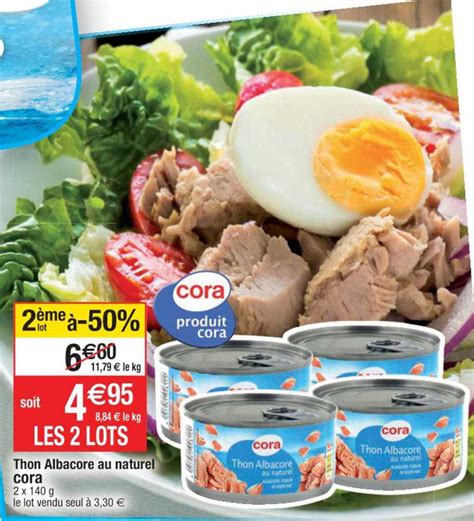 Offre Thon Albacore Au Naturel Cora Chez Cora