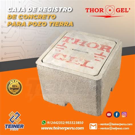 THORGEL CAJA DE REGISTRO DE CONCRETO PARA POZO TIERRA TEINER