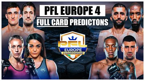 PFL Europe 4 2023 Championships FULL CARD Predictions And Bets YouTube