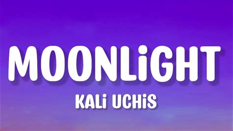 Kali Uchis Moonlight Lyrics YouTube