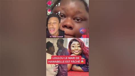 Loulou Le Mari Hawabelle Tiktok Est FachÉ 😱 Partie 1 Youtube