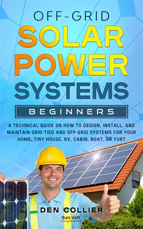 Buy Off Grid Solar Power Systems Beginners A Technical Guide On How To