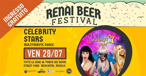 CELEBRITY STARS Renai Beer Festival 28 Luglio 2023 Cheventi It