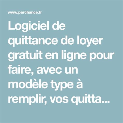 Logiciel De Quittance De Loyer Gratuit En Ligne Pour Faire Avec Un