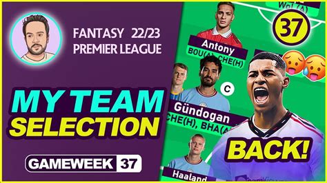 Fpl Gw37 My Team Selection Double Gameweek 37 Fantasy Premier