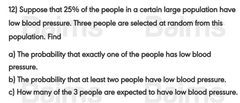 Solved 12 Suppose That 25 Of The People In A Certain Large Chegg