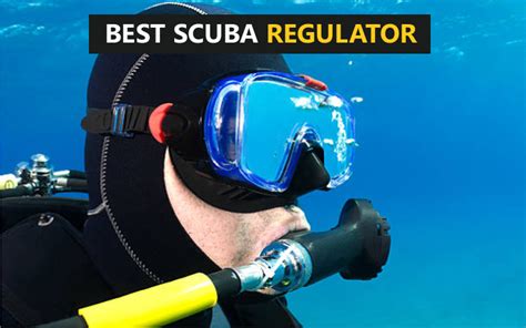 The 5 Best Scuba Regulator For 2021 - (Buyer's Guide)