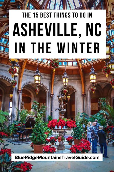 15 Fun Things To Do In Asheville Nc In Winter