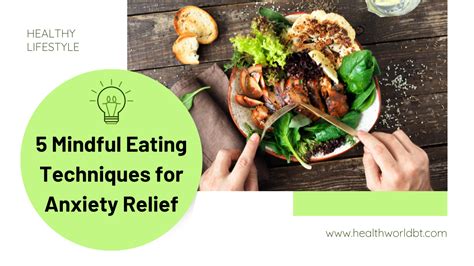 Mindful Eating Techniques For Anxiety Relief