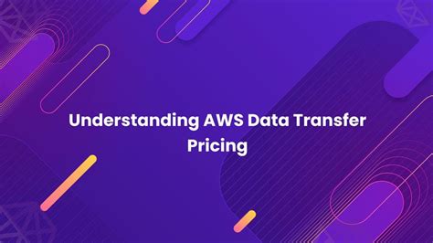 Understanding Aws Data Transfer Pricing