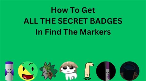 How To Get All The Secret Badges In Find The Markers Youtube