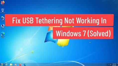 Fix USB Tethering Not Working In Windows 7 YouTube