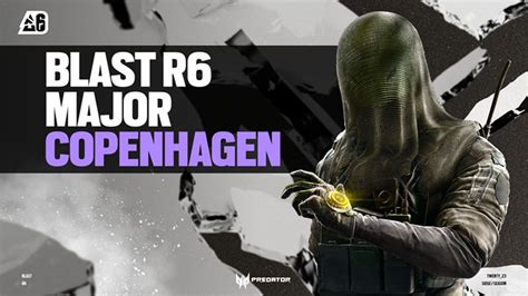 La BLAST R6 Copenhagen Major De Rainbow Six Siege La Primera