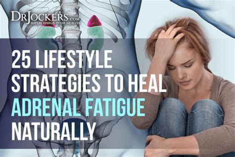 25 Lifestyle Strategies To Heal Adrenal Fatigue