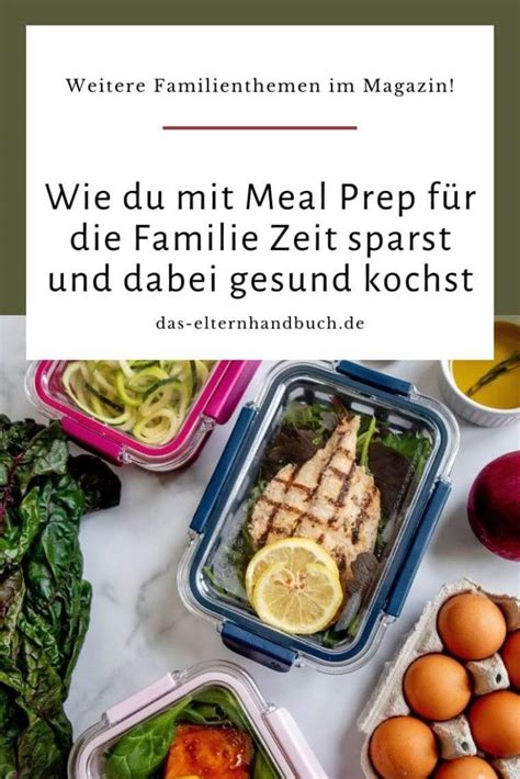 Wie du mit Meal Prep für Familie Zeit sparst und dabei gesund kochst