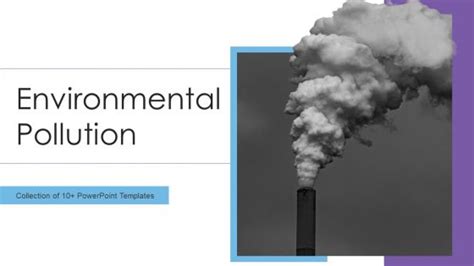 Environment Pollution Concept Powerpoint Templates Slides And Graphics