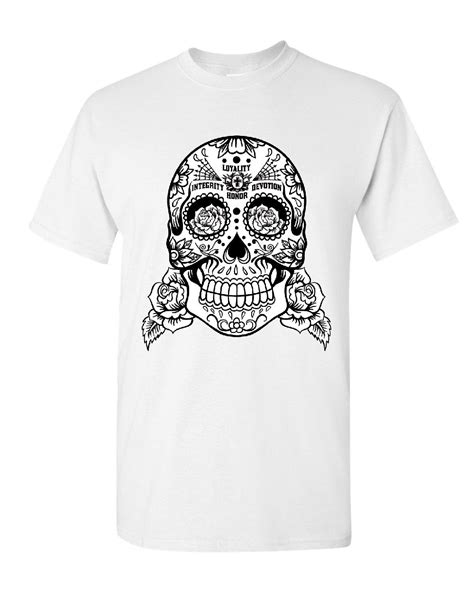 Sugar Skull T Shirt Loyalty Integrity Devotion Honor Tee Shirt Ebay