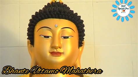 Bhante Uttamo Mahathera Doa Dalam Agama Buddha Youtube