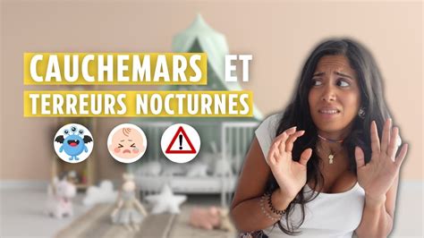 Tout savoir sur les cauchemars et terreurs nocturnes de ton bébé YouTube