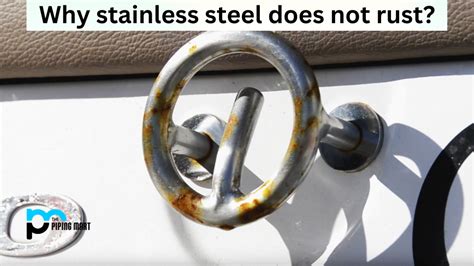 Why Stainless Steel Does Not Rust