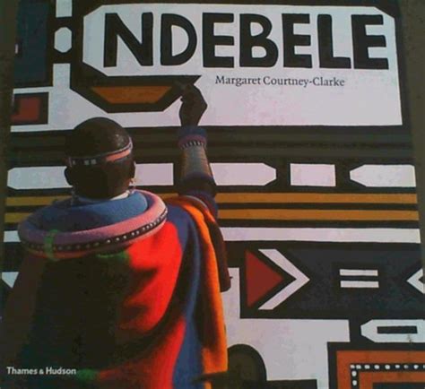 Ndebele: The Art of an African Tribe