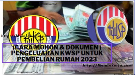 Cara Mohon Dokumen Pengeluaran Kwsp Untuk Pembelian Rumah