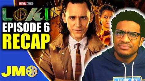 Really Loki Episode 6 Recap Season Finale Ending Explained Youtube