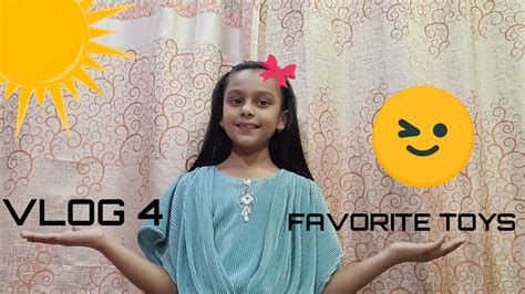 Vlog 4 Favourite Toys Ftalisha Youtube