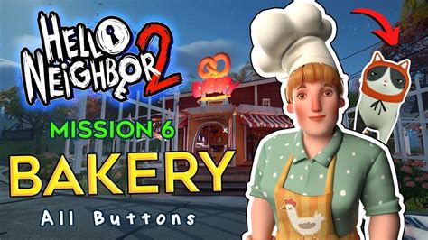 How To Beat Hello Neighbor Act Bakery Youtube