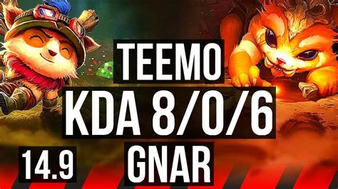 TEEMO Vs GNAR TOP 8 0 6 2000 Games Legendary Rank 14 Teemo