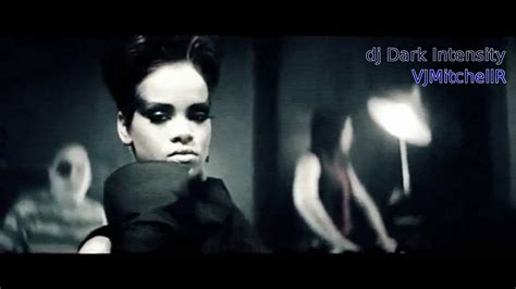 Rihanna Disturbia Dark Intensity Remix Official HD Music Video