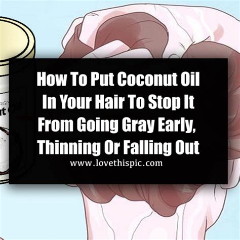 How To Put Coconut Oil In Your Hair To Stop It From Going Gray Early